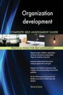 Organization development Complete Self-Assessment Guide di Gerardus Blokdyk edito da 5STARCooks