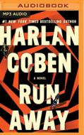 Run Away di HARLAN COBEN edito da Brilliance Audio