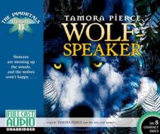 Wolf-Speaker di Tamora Pierce edito da Brilliance Audio