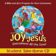 Vacation Bible School (Vbs) 2016 Joy in Jesus Student Take Home CD: Everywhere! All the Time! edito da ABINGDON VBS