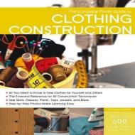 Complete Photo Guide to Clothing Construction di Christine Haynes edito da Rockport Publishers Inc.