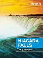 Moon Niagara Falls di Chris Dombrowski edito da Avalon Travel Publishing