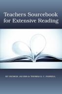 Teacher's Sourcebook for Extensive Reading di George M. Jacobs, Thomas S. C. Farrell edito da Information Age Publishing