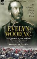Evelyn Wood, V.C. di Evelyn Wood, Charles Williams edito da LEONAUR