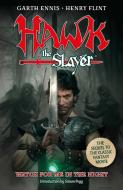 Hawk the Slayer - Watch for Me in the Night di Garth Ennis edito da REBELLION