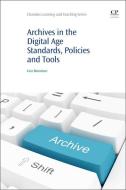 Archives in the Digital Age di Lina Bountouri edito da Elsevier LTD, Oxford