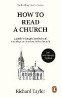 How To Read A Church di Richard Taylor edito da Ebury Publishing