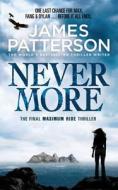 Maximum Ride: Nevermore di James Patterson edito da Cornerstone