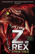Z-Rex di Stephen Cole edito da Random House Children's Publishers UK