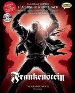 Classical Comics Study Guide: Frankenstein: Making the Classics Accessible for Teachers and Students di Neil Bowen edito da CLASSICAL COMICS
