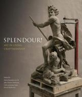 Splendour! edito da Unicorn Publishing Group