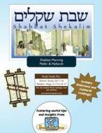Bar/Bat Mitzvah Survival Guides: Shabbat Shekalim (Shabbat Am Maftir & Haftarah) di Elliott Michaelson Majs edito da Adventure Judaism Classroom Solutions, Inc.