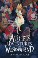 Alice's Adventures in Wonderland di Lewis Carroll edito da Infinity