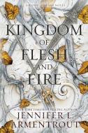 A Kingdom of Flesh and Fire di Jennifer L. Armentrout edito da Blue Box Press