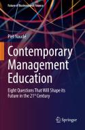 Contemporary Management Education di Piet Naudé edito da Springer International Publishing