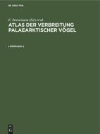 Atlas der Verbreitung palaearktischer Vögel, Lieferung 4, Atlas der Verbreitung palaearktischer Vögel Lieferung 4 edito da De Gruyter