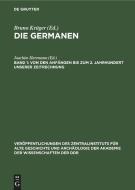 Die Germanen, Band 1, Von den Anfängen bis zum 2. Jahrhundert unserer Zeitrechnung edito da De Gruyter