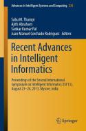 Recent Advances in Intelligent Informatics edito da Springer International Publishing