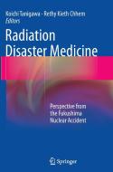 Radiation Disaster Medicine edito da Springer International Publishing