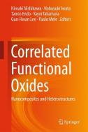 Correlated Functional Oxides edito da Springer International Publishing