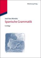 Spanische Grammatik di José Vera-Morales edito da Gruyter, de Oldenbourg