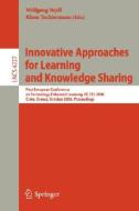 Innovative Approaches for Learning and Knowledge Sharing edito da Springer Berlin Heidelberg