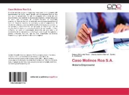 Caso Molinos Roa S.A. di Samuel Eduardo Tovar, Carlos Andres Bernal, Carlos A. Sandoval edito da EAE
