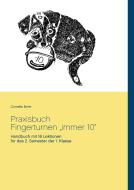 Praxisbuch Fingerturnen  "immer 10" di Cornelia Birrer edito da Books on Demand