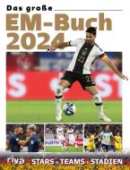 Das große EM-Buch 2024 edito da riva Verlag