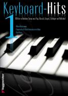 Keyboard Hits 1 di Jeromy Bessler, Norbert Opgenoorth edito da Voggenreiter Verlag