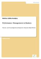 Performance Management in Banken di Mathias Lüdtke-Handjery edito da Diplom.de