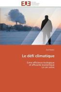 Le défi climatique di Axel Roduit edito da Editions universitaires europeennes EUE