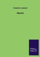 Oberlin di Friedrich Lienhard edito da TP Verone Publishing