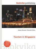 Tourism In Singapore edito da Book On Demand Ltd.