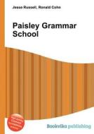 Paisley Grammar School edito da Book On Demand Ltd.