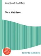 Tom Mathisen edito da Book On Demand Ltd.