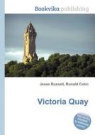 Victoria Quay edito da Book On Demand Ltd.