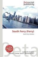 South Ferry (Ferry) edito da Betascript Publishing