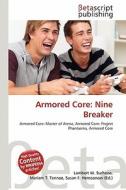 Armored Core: Nine Breaker edito da Betascript Publishing