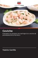 Ceviche di Yoelvis Carrillo edito da Editions Notre Savoir