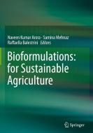 Bioformulations: for Sustainable Agriculture edito da Springer, India, Private Ltd