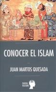 Conocer el islam di Juan Martos Quesada edito da Digital Reasons SC