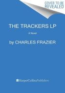The Trackers di Charles Frazier edito da HARPERLUXE