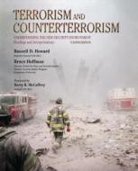 Terrorism And Counterterrorism: Understanding The New Security Environment, Readings And Interpretations di Russell D. Howard, Bruce Hoffman edito da Mcgraw-hill Education - Europe