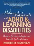 Helping Adolescents with ADHD and Learning Disabilities di Judith Greenbaum edito da Jossey Bass