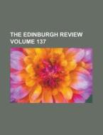 The Edinburgh Review (137) di Sydney Smith edito da General Books Llc