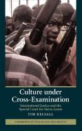 Culture Under Cross-Examination di Tim Kelsall edito da Cambridge University Press