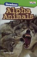 Showdown: Alpha Animals (Level 3) di Saskia Lacey edito da TURTLEBACK BOOKS
