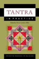 Tantra in Practice edito da Princeton University Press