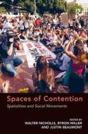 Spaces Of Contention di Byron Miller edito da Taylor & Francis Ltd